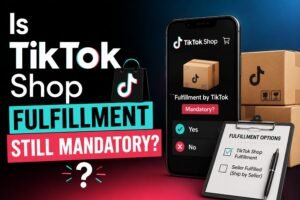 a question about if fulfillment by tiktok is mandatory or not.
